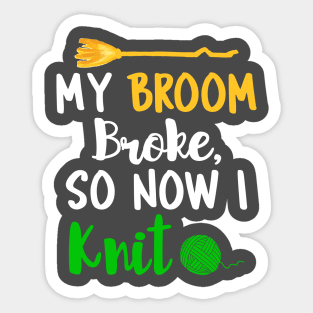 Funny Broom Broke No Knit Design Sticker